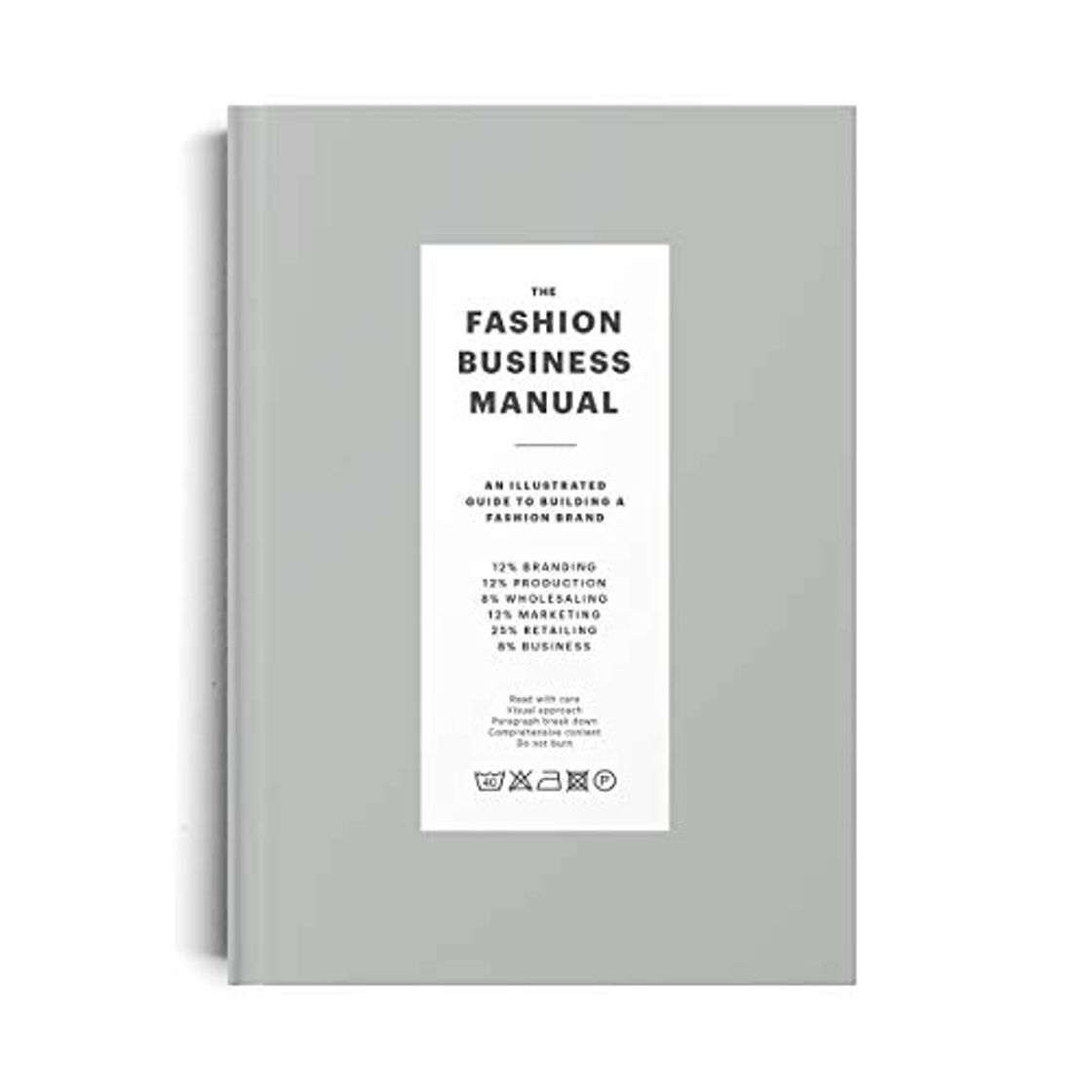 Libro The Fashion Business Manual: An Illustrated Guide to Building a Fashion Brand