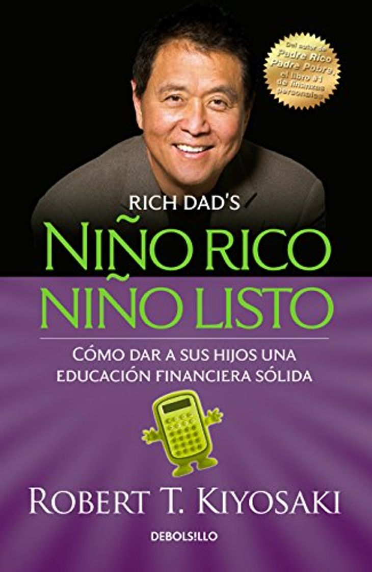 Libro Niño Rico, Niño Listo: Cómo Dar a Sus Hijos Una Educación Financiera