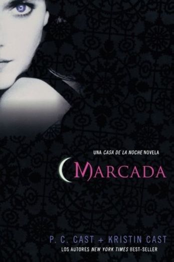 Marcada: Una Casa de La Noche Novela