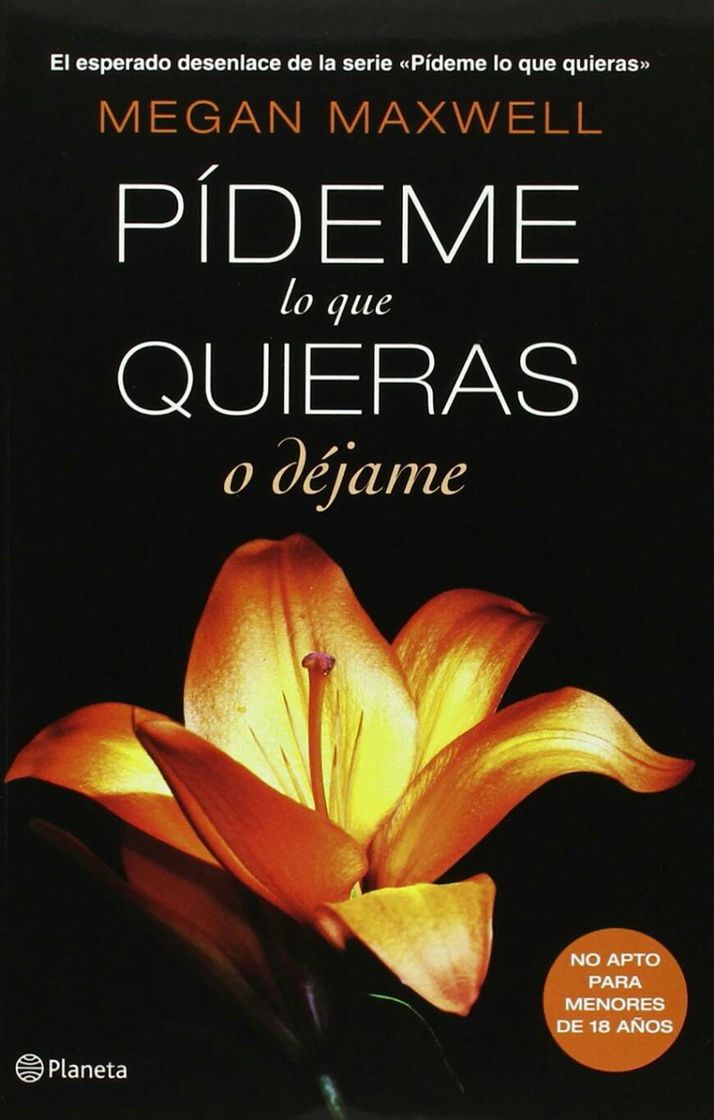 Libro Pideme lo que quieras o dejame de Megan Maxwell