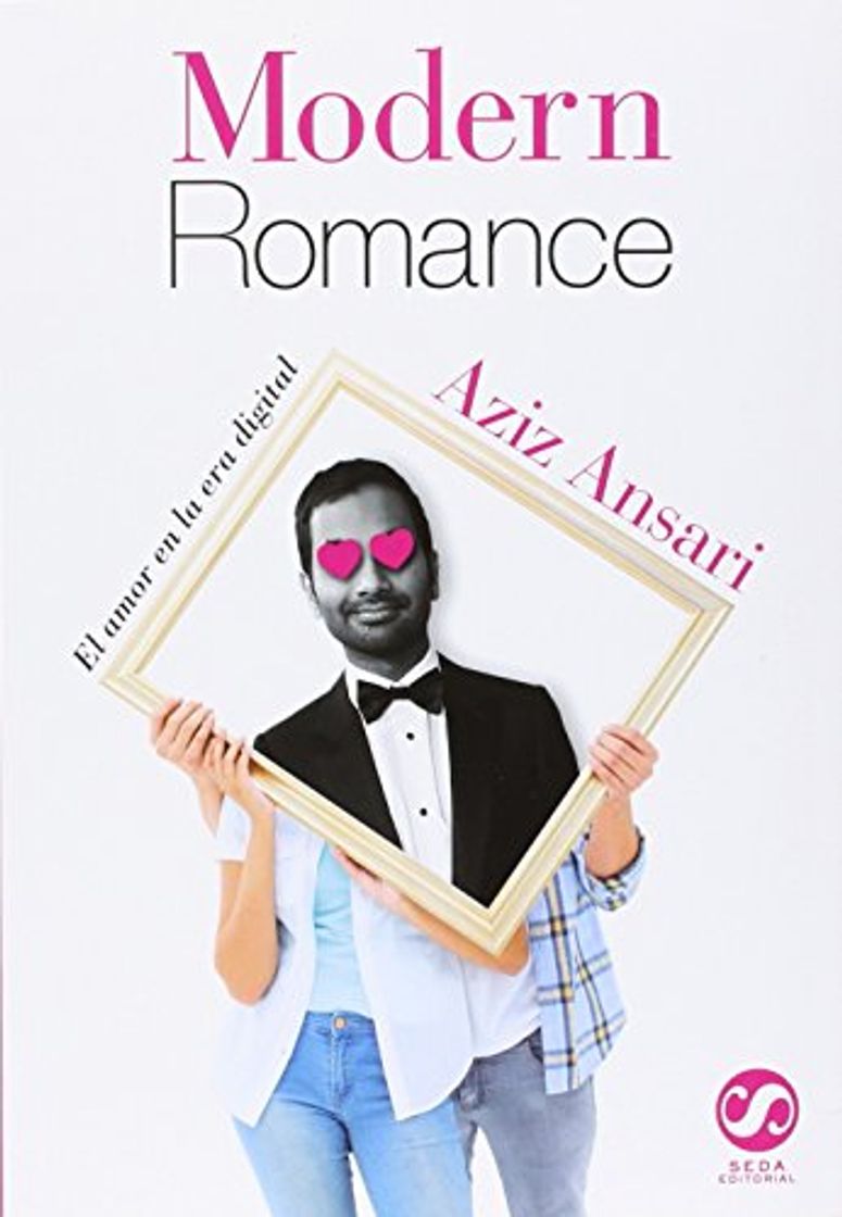 Libro MODERN ROMANCE: El amor en la era digital