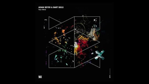 Adam Beyer & Bart Skils - Your Mind