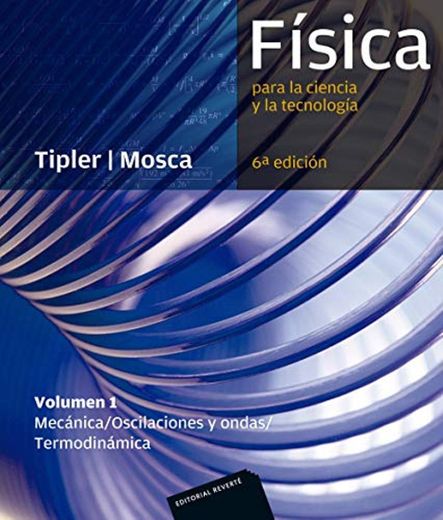 Física para la ciencia y la tecnología, Vol. 1