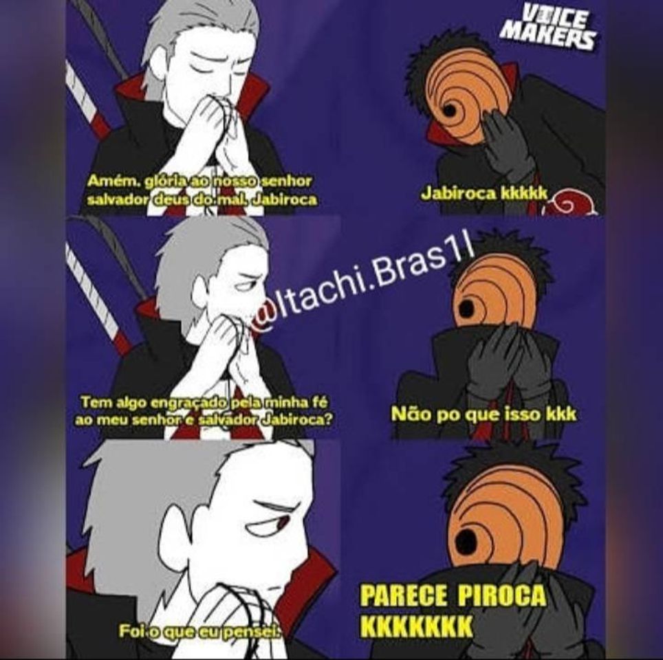 Fashion Hidan e Obito e Deus jabiroca kkkk