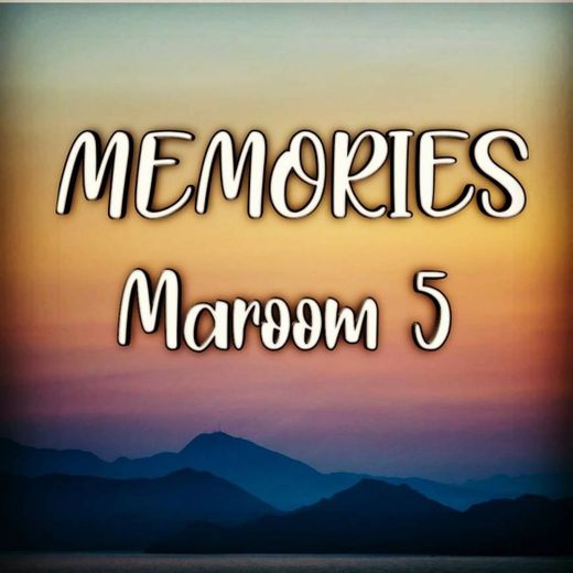 🎶Memories Maroon 5 Lyrics📃