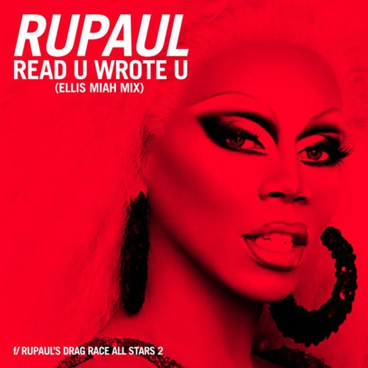 Read U Wrote U (Ellis Miah Mix) [feat. The Cast of RuPaul's Drag Race All Stars, Season 2]