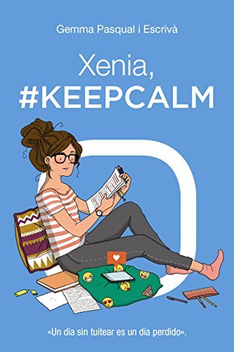 Libro Xenia, #KeepCalm: Xenia, 2