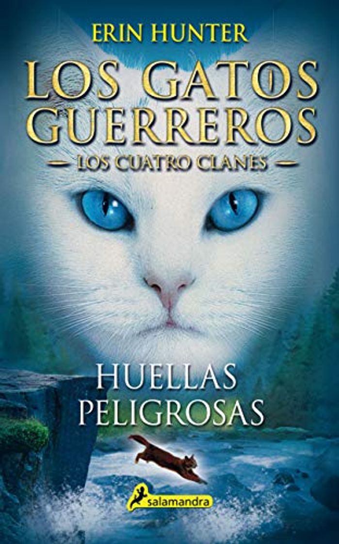 Libro Huellas peligrosas: Los gatos guerreros - Los cuatro clanes V