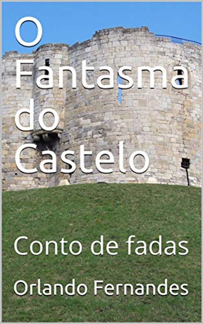 Book O Fantasma do Castelo: Conto de fadas