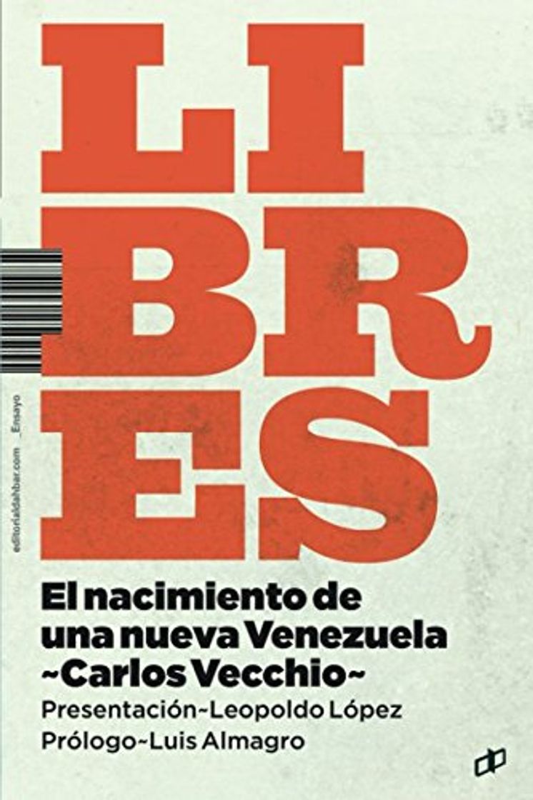 Libros Libres: El nacimiento de una nueva Venezuela