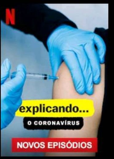Explicando o coronavirus | Netflix Official Site