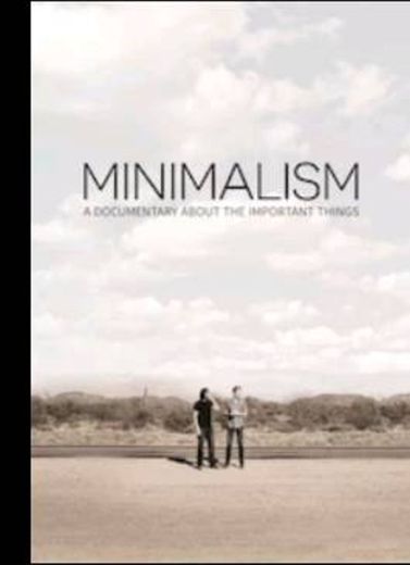 Minimalismo: Documentario sobre a importância das coisas