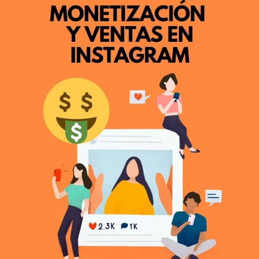El Mejor Curso de Monetización por Instagram al Mejor Precio