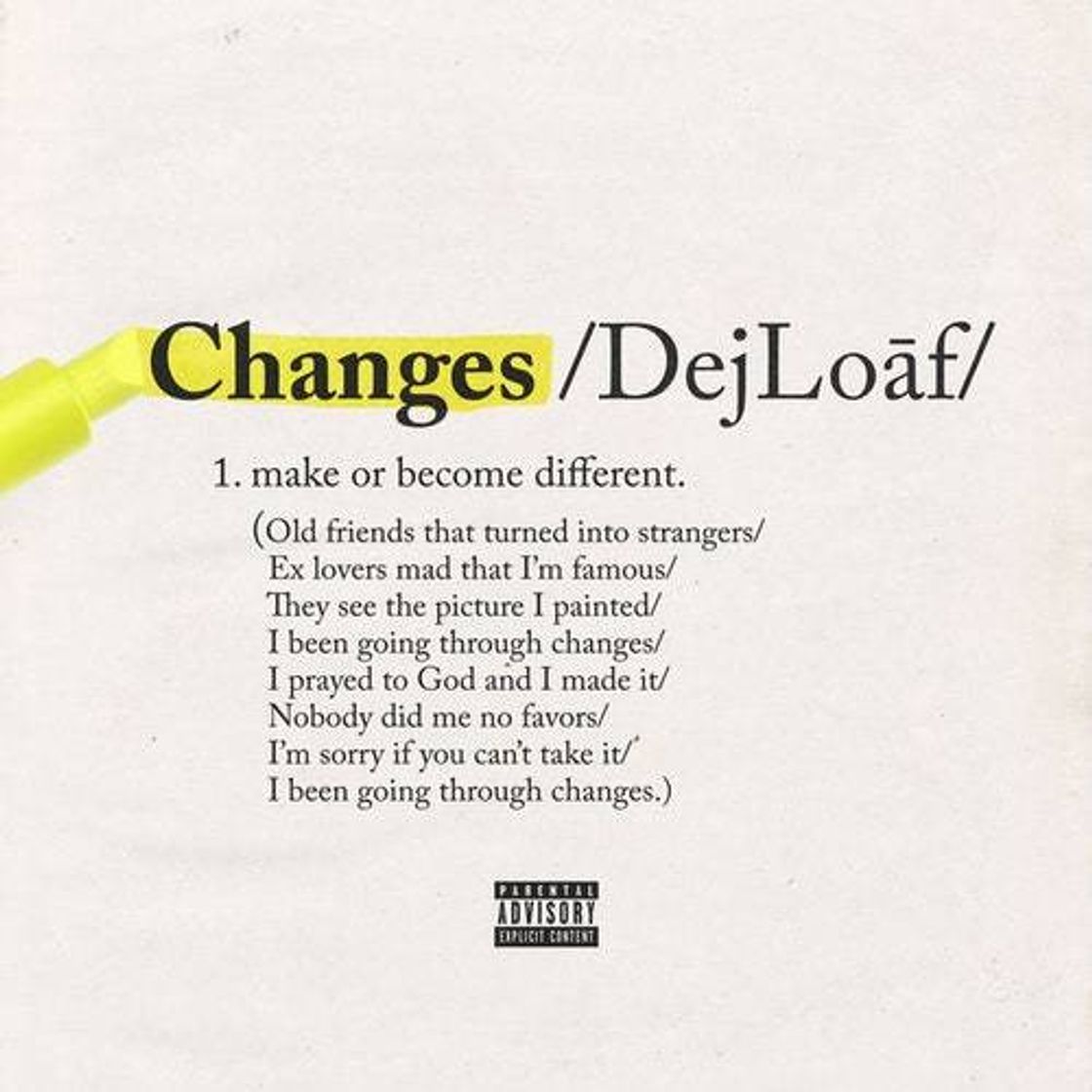 Canción Changes - Dej Loaf