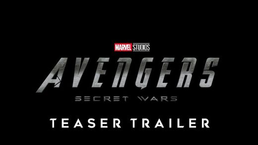 AVENGERS 5: SECRET WARS (2022 Movie) Teaser Trailer Concept.