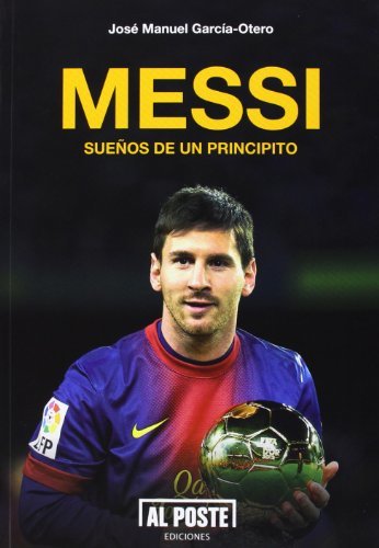 Libros Messi: Sueños de un principito