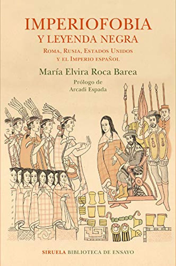 Libro Imperiofobia y leyenda negra: Roma, Rusia, Estados Unidos y el Imperio español: