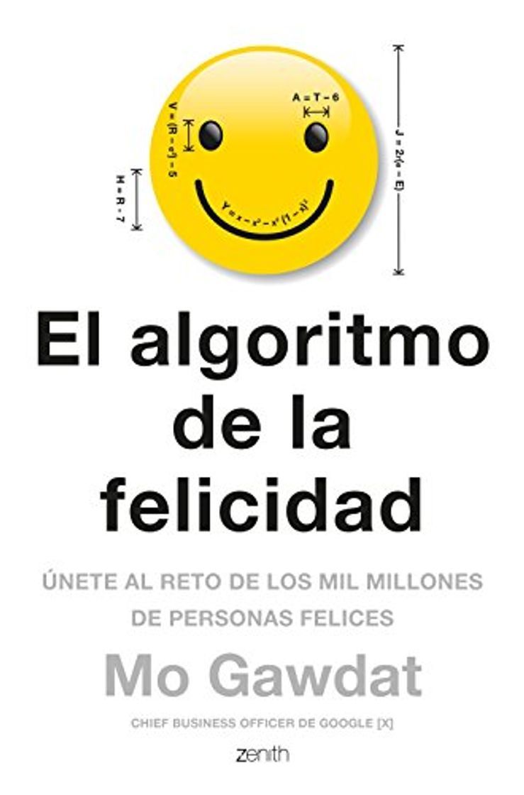 Book El algoritmo de la felicidad: Únete al reto de los mil millones de personas felices