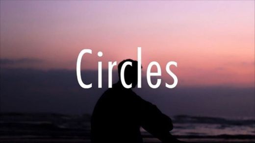 Circles - Post Malone 