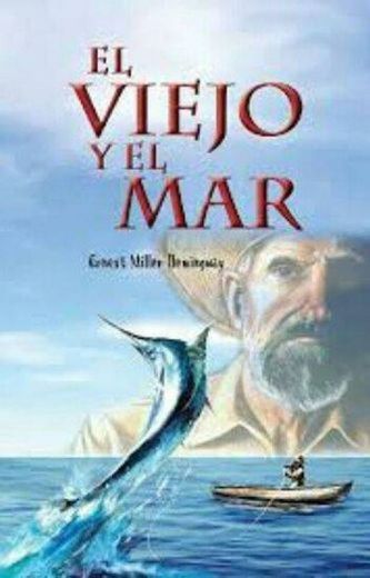 El Viejo Y El Mar