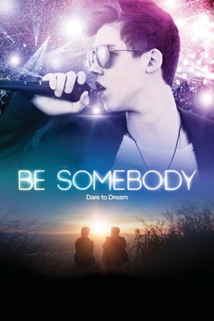 Movie Be Somebody