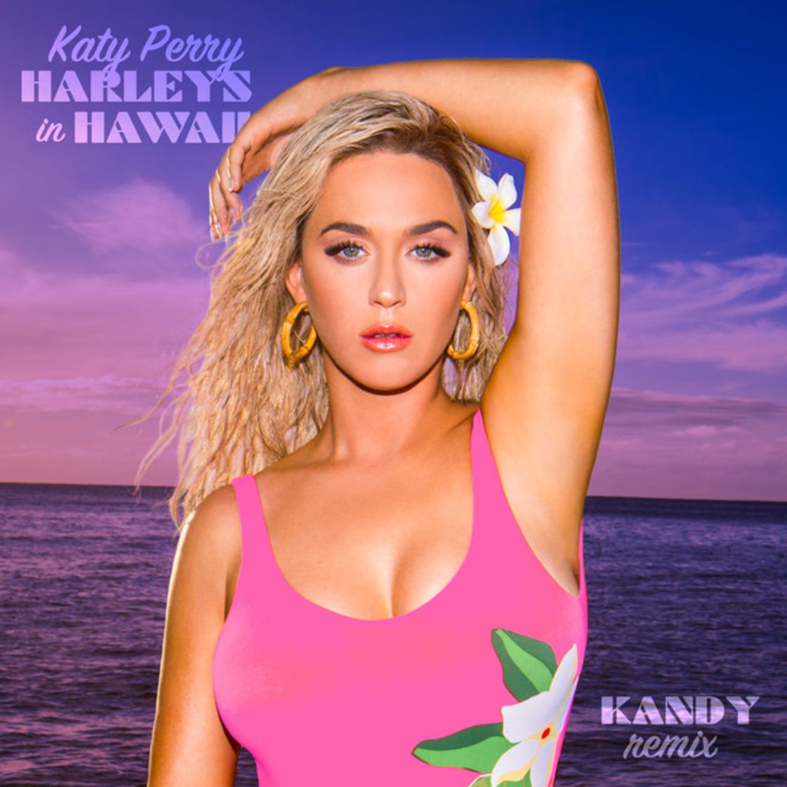 Canción Harleys In Hawaii - KANDY Remix