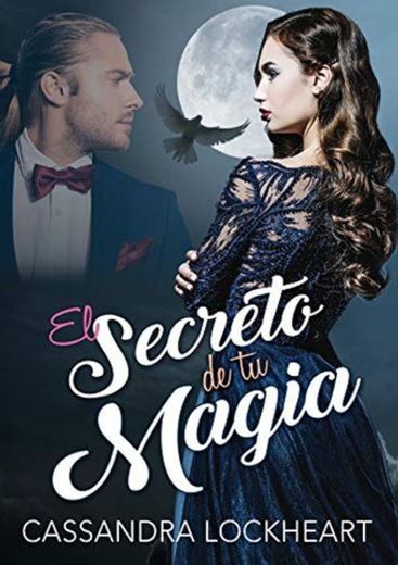 El Secreto de tu Magia