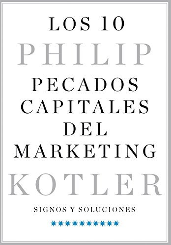 Libro Los 10 pecados capitales del marketing: Signos y soluciones