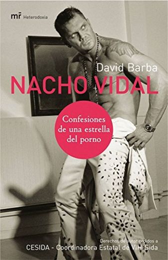 Nacho Vidal: Confesiones de una estrella del porno