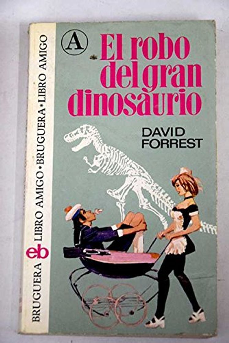 Book EL ROBO DEL GRAN DINOSAURIO