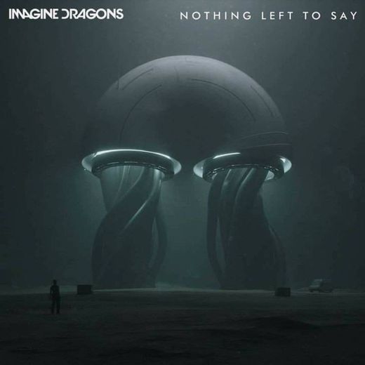 nothing left to say - imagine dragons 