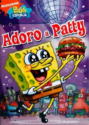 SpongeBob SquarePants - To Love a Patty