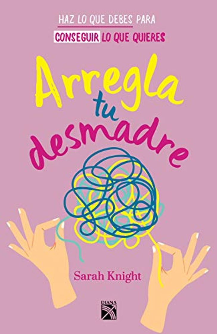 Libro Arregla tu desmadre