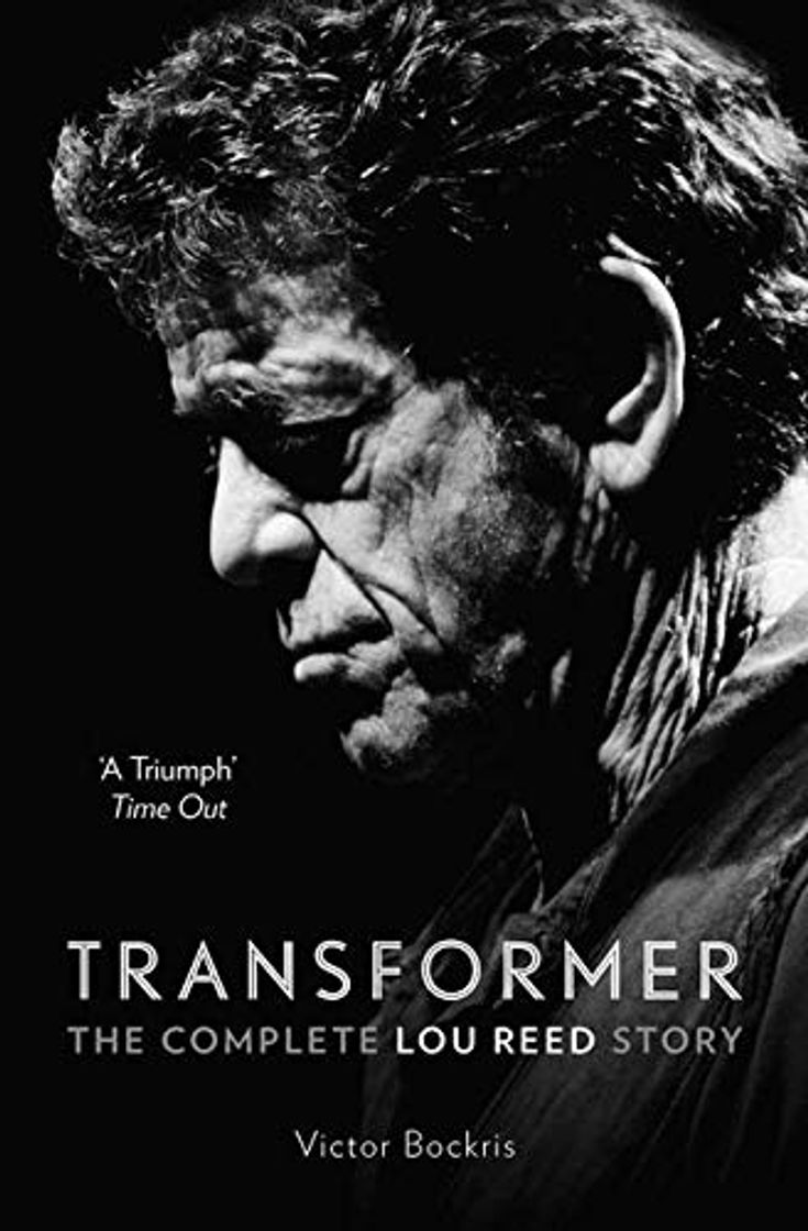 Libros Transformer: The Complete Lou Reed Story