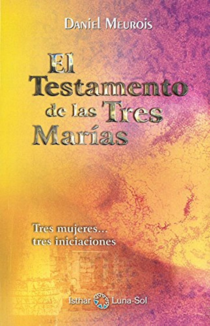 Book El Testamento de las Tres Marías: Tres mujeres