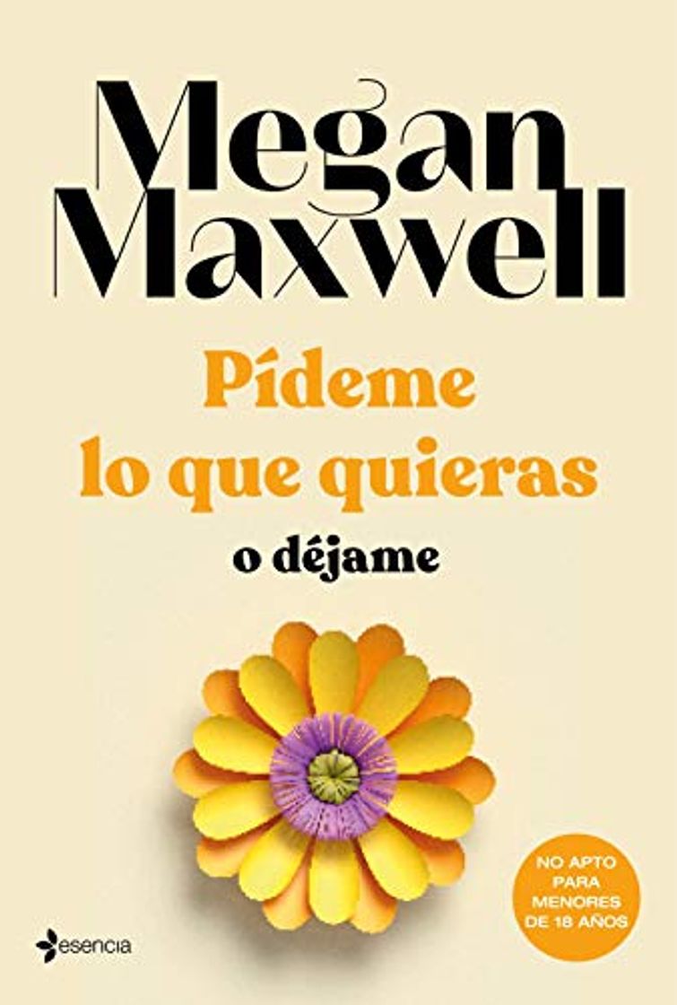 Libro Pídeme lo que quieras o déjame