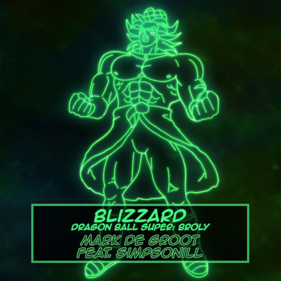 Canción Blizzard (Dragon Ball Super Broly) [feat. Simpsonill]