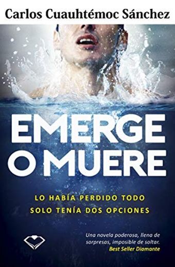 Emerge O Muere