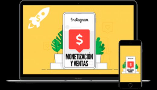 Curso práctico de Instagram Marketing, Monetización y Ventas