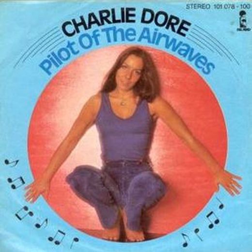 Pilots of The Airwaves, Charlie Dore 1979
