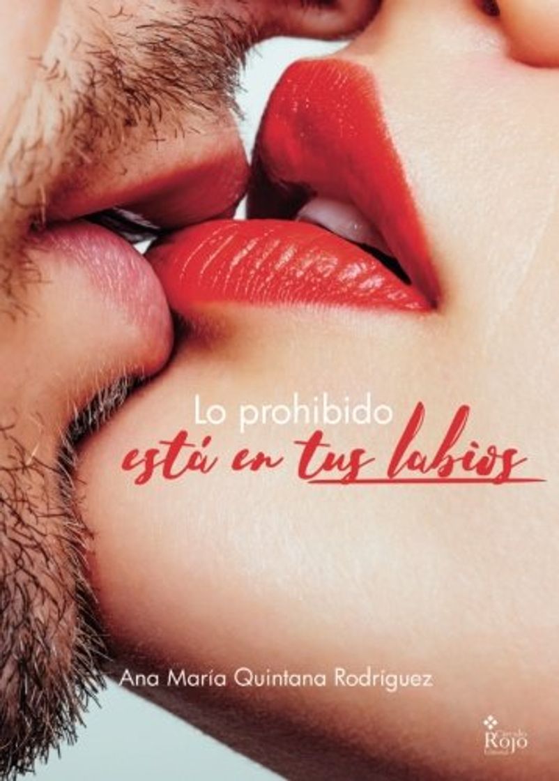 Libro Lo prohibido está en tus labios