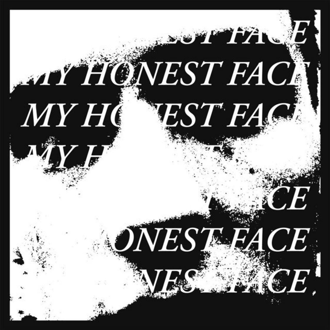 Music My Honest Face