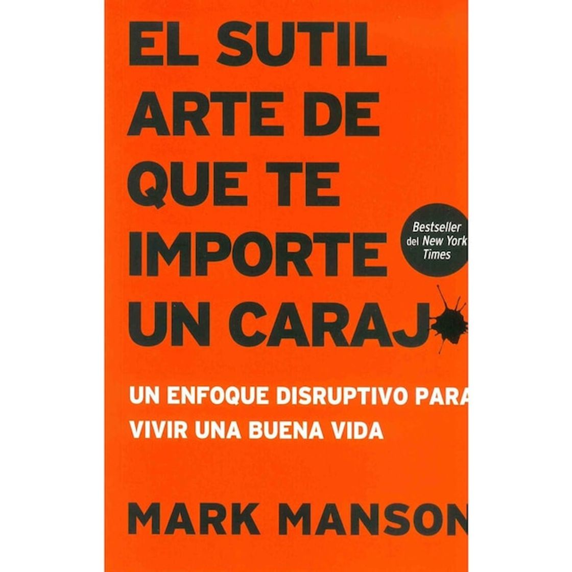 Social El sutil arte de que te importe un carajo