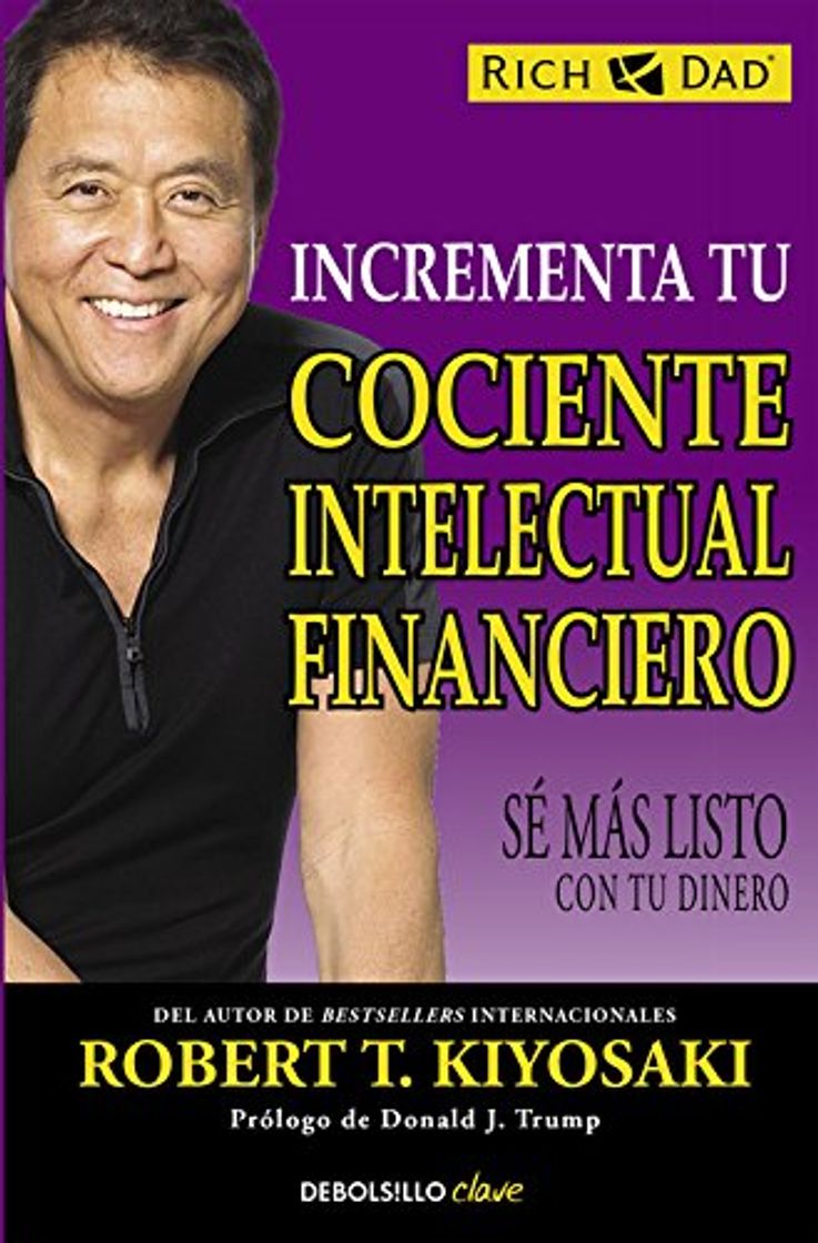 Libro Incrementa tu cociente intelectual financiero: Sé más listo con tu dinero