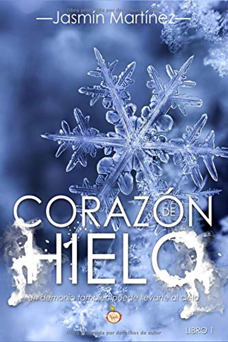 Libro Corazón de Hielo: Un demonio también puede llevarte al cielo