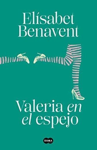 Valeria en el espejo (Saga Valeria 2)