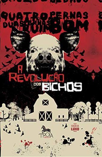 A revolução dos bichos: um conto de fadas