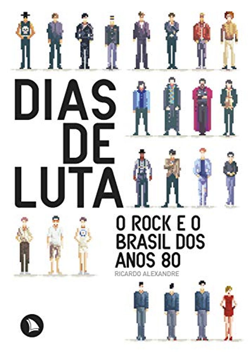 Libros Dias de Luta. O Rock E O Brasil dos Anos 80