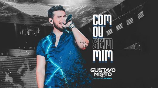Gustavo Mioto - DVD Ao Vivo Em Fortaleza 