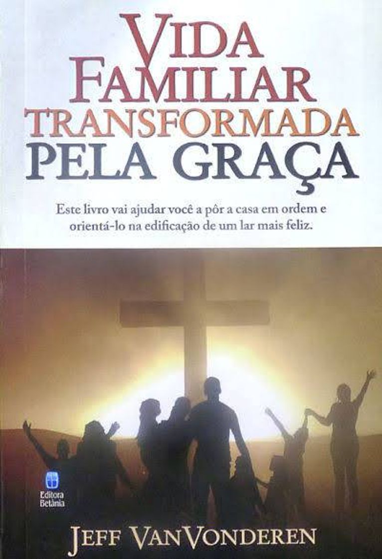 Books Vida familiar transformada pela graça